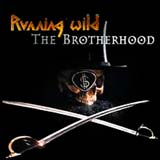 Running Wild - The Brotherhood